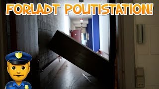 UDFORSKER FORLADT POLITISTATION [upl. by Dietz]