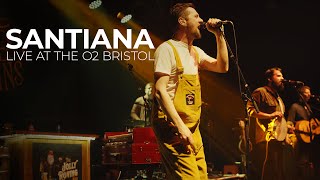 Santiana  Live at the O2 Bristol [upl. by Iago61]