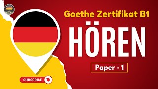 Goethe Zertifikat B1 Exam Modelltest  Paper  1  Hören mit Lösungen  Deutsch Lernen mit Uns [upl. by Rather]