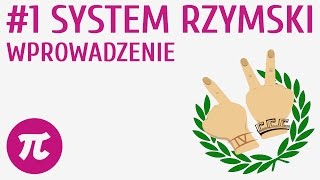 System rzymski  wprowadzenie 1  System rzymski  wprowadzenie [upl. by Eigger710]