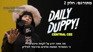 Central Cee  Daily Duppy pt2  מתורגם [upl. by Ahcarb]