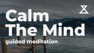 Guided Meditation to Calm the Mind 15 Minutes [upl. by Studley]