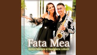 Fata Mea feat Georgiana Lobont [upl. by Flavius]