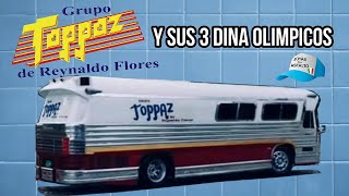 GRUPO TOPPAZ Y SUS 3 AUTOBUSES DINA OLIMPICO [upl. by Malchy]