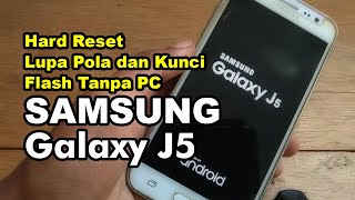 Cara Hard Reset Samsung Galaxy J5 [upl. by Derrick479]