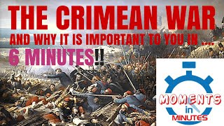 THE CRIMEAN WAR and why it is important to you in 6 minutes [upl. by Best276]