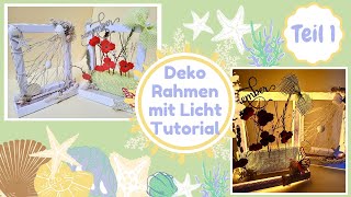 Karten basteln – DIY – Deko Rahmen mit Licht – Tutorial  Teil 1 [upl. by Eihctir]