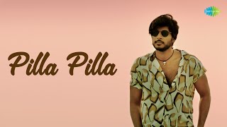 Pilla Pilla  Gully Rowdy  Sundeep Kishan Neha Hariraj Shetty  Sai Kartheek  Yazin Nizar [upl. by Kiele]