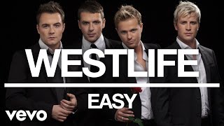 Westlife  Easy Official Audio [upl. by Guevara490]