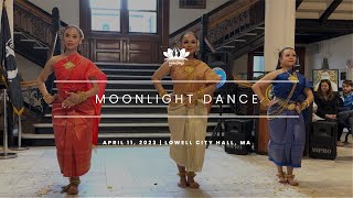 Moonlight Dance at Lowell City Hall MA  Angkor Dance Troupe [upl. by Assirahc900]