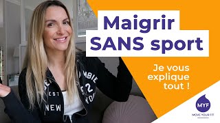 MAIGRIR SANS SPORT cest possible 😱 Je vous explique TOUT   Jessica MELLET [upl. by Kcub640]