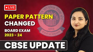 CBSE Board Exam 202324 Paper Pattern CHANGED 😲  NEW PAPER PATTERN LIVE [upl. by Otrevire]