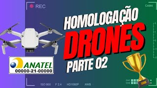 DJI Mini 4K Como Conquistar a Homologação na Anatel – Passo a Passo  Parte 2 [upl. by Farmann]