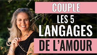 Les 5 LANGAGES DE LAMOUR à connaitre pour transformer son couple [upl. by Itin]