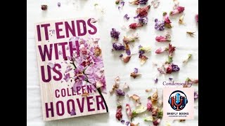 Experience Colleen Hoovers It Ends With Us in Just 35 Minutes [upl. by Con]