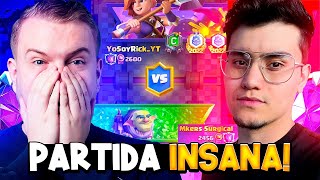 PARTIDA INSANA vs YoSoyRick EN TOP MUNDIAL DE CLASH ROYALE [upl. by Arabele524]