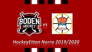 Boden Hockey vs Kiruna AIF HockeyEttan Norra 20190915 [upl. by Otrebmuh152]