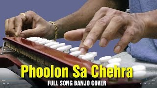 Phoolon Sa Chehra Tera Banjo Cover  Full Song  Bollywood Instrumental By Music Retouch [upl. by Oinolopa847]