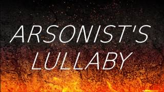 Hozier  Arsonists Lullaby  Lyrics [upl. by Haidebez618]