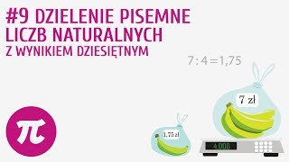 Dzielenie pisemne liczb naturalnych z wynikiem dziesiętnym 9  Działania na liczbach dziesiętnych 2 [upl. by Arykahs879]