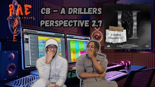 CB  A Drillers Perspective 27  ALBUM REACTION [upl. by Suidaht]