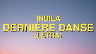 Indila  Dernière Danse LyricsLetra [upl. by Bushore632]