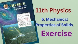 11th Physics Chapter 6  Mechanical Properties of Solids  Exercise [upl. by Hadrian]