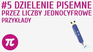 Dzielenie pisemne przez liczby jednocyfrowe  przykłady 5  Działania pisemne  mnożenie i dzieleni [upl. by Giulietta224]