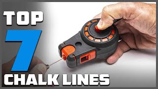 Top 7 Chalk Lines for Precision Marking and Measuring [upl. by Ibed369]