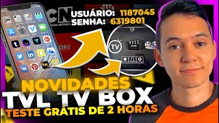 TVL TV BOX  FAÇA SEU TESTE GRÁTIS DE 2 HORAS TVL TV BOX NOVIDADES E ATUALIZAÇÕES JANEIRO2024 [upl. by Phelgon503]