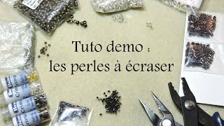 TUTO DEMO LES PERLES A ECRASER [upl. by Blancha]