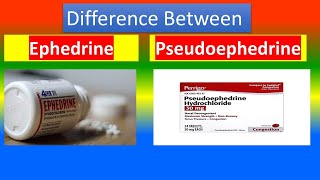 Ephedrine Vs Pseudoephedrine [upl. by Nnylaf507]