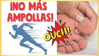 ¿AMPOLLAS EN LOS PIES 3 TIPS para EVITAR las AMPOLLAS no solo al CORRER sino también al CAMINAR [upl. by Acinemod83]