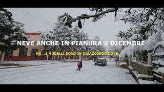 NEVE ANCHE IN PIANURA IL 2 DICEMBRE Conferme dalle proiezioni di oggi 30 novembre [upl. by Yhtir]