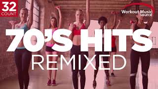 Workout Music Source  70s Hits Remixed  32 Count 132 BPM [upl. by Myrna]