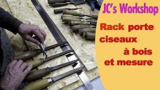 Comment faire un rack pour ciseaux à bois rabots et outils de traçage  Travail du bois  51 [upl. by Jamila]