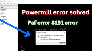 Paf error  4 line error  8191 error solved  powermill error solved [upl. by Enilekcaj]