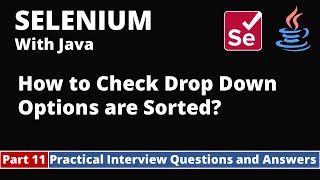 Part11Selenium with Java Tutorial  Practical Interview Questions and Answers  Sorted DropDowns [upl. by Alisan]