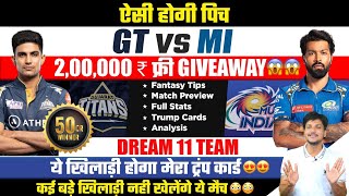 GT vs MI Dream11 Team Today Prediction MI vs GT Dream11 Gujarat Titans vs Mumbai Indians Dream11 [upl. by Nilam]