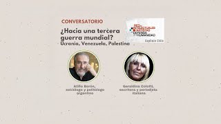 Conversatorio REDH Chile ¿Hacia una tercera guerra mundial con Atilio Borón y Geraldina Colotti [upl. by Terej168]