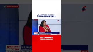 🔴🔵¡Alarmante Más de 170 colegios son víctimas de extorsiones a nivel nacional [upl. by Madelon]