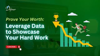 Prove Your Worth Harnessing Data for Career Growth [upl. by Oderfla]