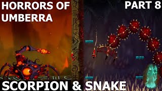 Unbound  Worlds Apart Horrors of Umberra  Scorpion and Snake Boss Walkthrough  Part 8 on PC [upl. by Sebastien]