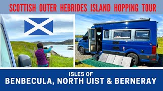 BENBECULA NORTH UIST and BERNERAY  Scottish Hebrides Island Hopping Tour  Vlog 643 [upl. by Ahens898]