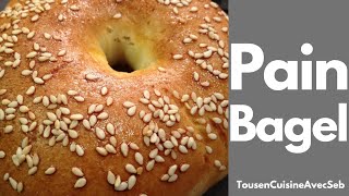 RECETTE PAIN BAGEL Tous en cuisine avec Seb [upl. by Adamsun621]