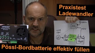 Praxistest Ladewandler PösslBordbatterie effektiv füllen [upl. by Aronow557]