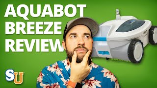 Aquabot Breeze XLS Robotic POOL CLEANER Review  Swim University [upl. by Amend]