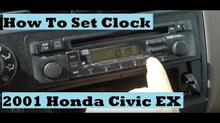 How To Set Clock on Honda Civic EX Changing Time in Car Clock Radio for Daylight Savings 19982005 [upl. by Felicidad]