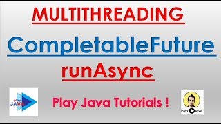 CompletableFuture In Java8 runAsync [upl. by Bekaj]