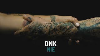 DNK  NIE official music video ©2019 [upl. by Krilov]